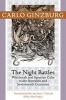 The Night Battles - Witchcraft and Agrarian Cults in the Sixteenth and Seventeenth Centuries (Paperback) - Carlo Ginzburg Photo