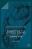 Dissecting the Criminal Corpse 2016 - Staging Post-Execution Punishment in Early Modern England (Hardcover, 1st Ed. 2016) - Elizabeth T Hurren Photo