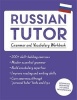 Russian Tutor: Grammar and Vocabulary Workbook (Learn Russian with Teach Yourself) - Advanced Beginner to Upper Intermediate Course (English, Russian, Paperback) - Michael Ransome Photo