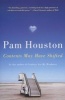 Contents May Have Shifted - A Novel (Paperback) - Pam Houston Photo