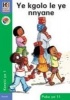 Ye Kgolo Le Ye Nnyane, Book 11 - Gr 1 (Sotho, Northern, Paperback) -  Photo