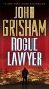 Rogue Lawyer (Paperback) - John Grisham Photo