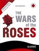 The Enquiring History: The Wars of the Roses: England 1450-1485 (Paperback) - Ian Dawson Photo