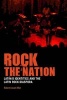 Rock the Nation - Latin/o Identities and the Latin Rock Diaspora (Paperback) - Roberto Avant Mier Photo