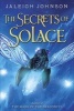 The Secrets of Solace (Hardcover) - Jaleigh Johnson Photo