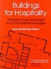 Buildings for Hospitality - Principles of Care and Design for Accommodation Managers (Paperback, 1st New edition) - Richard F Fellows Photo