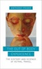 The Out-of-Body Experience (Paperback) - Anthony Peake Photo