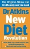 Dr. Atkins' New Diet Revolution - The No-hunger, Luxurious Weight Loss Plan That Really Works! (Paperback, Updated ed) - Robert C Atkins Photo