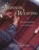 Bedouin Weaving - of Saudi Arabia & Its Neighbours (Paperback) - Joy Totah Hilden Photo