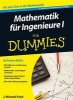 Mathematik fur Ingenieure I Fur Dummies (German, Paperback, 2nd Revised edition) - J Michael Fried Photo