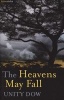 The Heavens May Fall (Paperback) - Unity Dow Photo