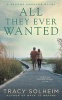 All They Ever Wanted (Paperback) - Tracy Solheim Photo