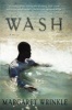 Wash (Paperback) - Margaret Wrinkle Photo