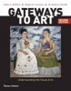 Gateways to Art - Understanding the Visual Arts (Paperback, 2nd) - Debra J Dewitte Photo