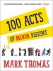 100 Acts of Minor Dissent (Paperback) - Mark Thomas Photo