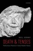 Death and Tenses - Posthumous Presence in Early Modern France (Hardcover) - Neil Kenny Photo