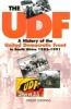 The UDF - A History of the United Democratic Front in South Africa 1983-1991 (Paperback, illustrated edition) - Jeremy Seekings Photo