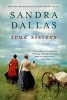 True Sisters (Paperback) - Sandra Dallas Photo