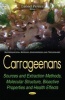 Carrageenans - Sources & Extraction Methods, Molecular Structure, Bioactive Properties & Health Effects (Hardcover) -  Photo