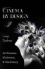 Cinema by Design - Art Nouveau, Modernism, and Film History (Paperback) - Lucy Fischer Photo