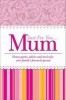 Just for You... Mum (Hardcover) - Heather James Photo