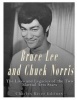 Bruce Lee and Chuck Norris - The Lives and Legacies of the Two Martial Arts Stars (Paperback) - Charles River Editors Photo