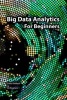 Big Data Analytics for Beginners (Paperback) - MR Faraz Rabbani Photo