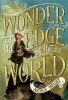 Wonder at the Edge of the World (Hardcover) - Nicole Helget Photo