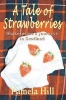 A Tale of Strawberries - Shakespeare's Journeys in Scotland (Hardcover) - Pamela Hill Photo