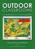 Outdoor Classrooms - A Handbook for School Gardens (Paperback, 2nd Revised edition) - Carolyn Nuttal Photo