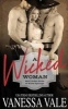 A Wicked Woman (Paperback) - Vanessa Vale Photo