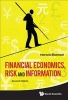 Financial Economics, Risk and Information (Hardcover, 2nd Revised edition) - Marcelo Bianconi Photo