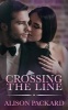 Crossing the Line (Paperback) - Alison Packard Photo