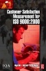 Customer Satisfaction Measurement for ISO 9000 - 2000 (Paperback) - Bill Self Photo