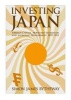 Investing Japan - Foreign Capital, Monetary Standards, and Economic Development, 1859-2011 (Hardcover) - Simon James Bytheway Photo