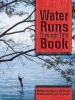 Water Runs Through This Book (Paperback) - Nancy Bo Flood Photo