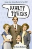 Fawlty Towers - The Story of the Sitcom (Paperback) - Graham McCann Photo