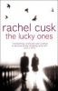 The Lucky Ones (Paperback, New ed) - Rachel Cusk Photo