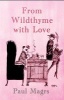 From Wildthyme with Love (Hardcover) - Paul Magrs Photo