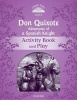 Classic Tales 4 Don Quichote Activity Pack & Play for 2016 (Paperback) -  Photo