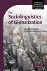 The Sociolinguistics of Globalization (Paperback) - Jan Blommaert Photo