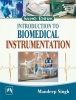 Introduction to Biomedical Instrumentation (Paperback, 2nd Revised edition) - Mandeep Singh Photo