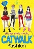 Catwalk Fashion: Sticker Style Studio (Paperback) - Katy Jackson Photo