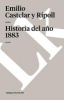 Historia del Ano 1883 (Spanish, Paperback) - Emilio Castelar Y Ripoll Photo