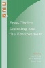 Free-Choice Learning and the Environment (Paperback) - John H Falk Photo