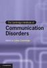 The Cambridge Handbook of Communication Disorders (Hardcover, New) - Louise Cummings Photo