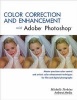 Color Correction and Enhancement with Adobe Photoshop (Paperback) - Michelle Perkins Photo