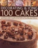 Decorating & Icing 100 Cakes - A Complete Guide to Cake Decorating, with Over 100 Projects, from Traditional Classics to the Latest in Contemporary Designs (Paperback) - Angela Nilsen Photo