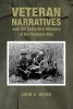 Veteran Narratives and the Collective Memory of the Vietnam War (Paperback) - John A Wood Photo