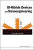 III-Nitride Devices and Nanoengineering (Hardcover, New) - Zhe Chuan Feng Photo